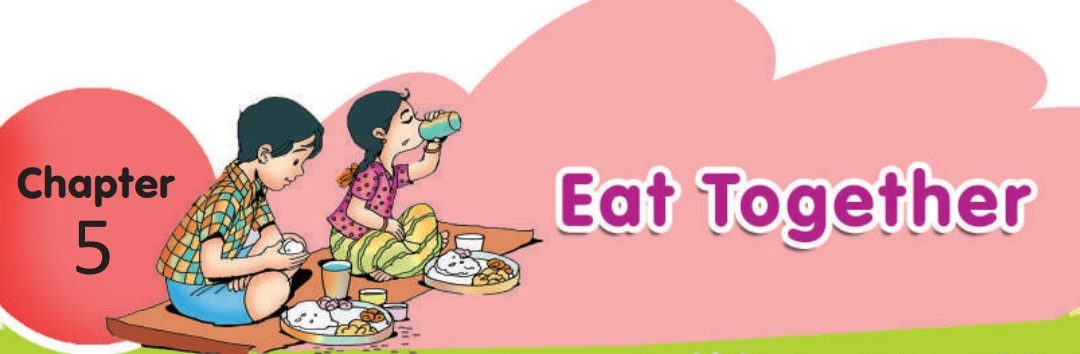 Eat Together Class 4 EVS Chapter 5 Notes New and Best